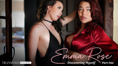 Casey Calvert, Emma Rose - Discovering Myself Part 1: Unexpected Connections